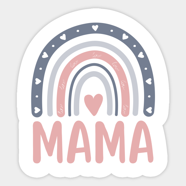 Mother Rainbow Mom Mother's Day Mothers Day Sticker TeePublic